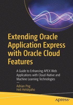 Extending Oracle Application Express with Oracle Cloud Features 1