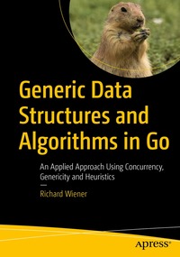 bokomslag Generic Data Structures and Algorithms in Go