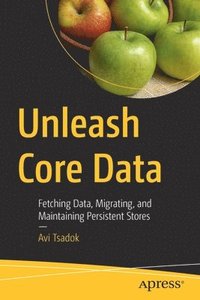 bokomslag Unleash Core Data