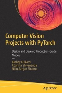 bokomslag Computer Vision Projects with PyTorch