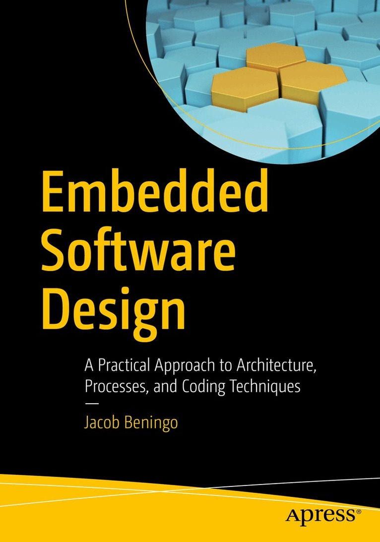 Jacob Beningo - Embedded Software Design, Häftad