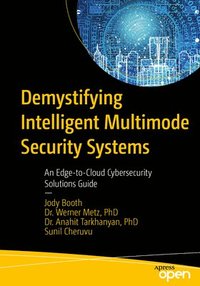 bokomslag Demystifying Intelligent Multimode Security Systems