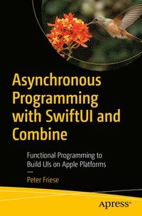 bokomslag Asynchronous Programming with SwiftUI and Combine
