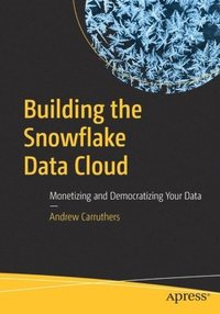 bokomslag Building the Snowflake Data Cloud