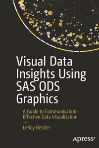 bokomslag Visual Data Insights Using SAS ODS Graphics