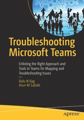 Troubleshooting Microsoft Teams 1