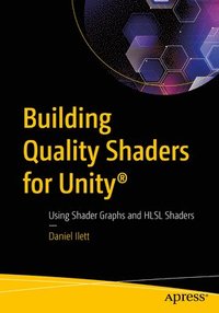 bokomslag Building Quality Shaders for Unity¿