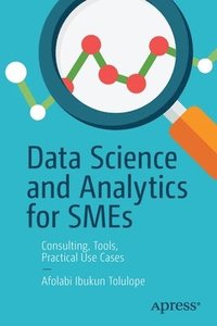 bokomslag Data Science and Analytics for SMEs