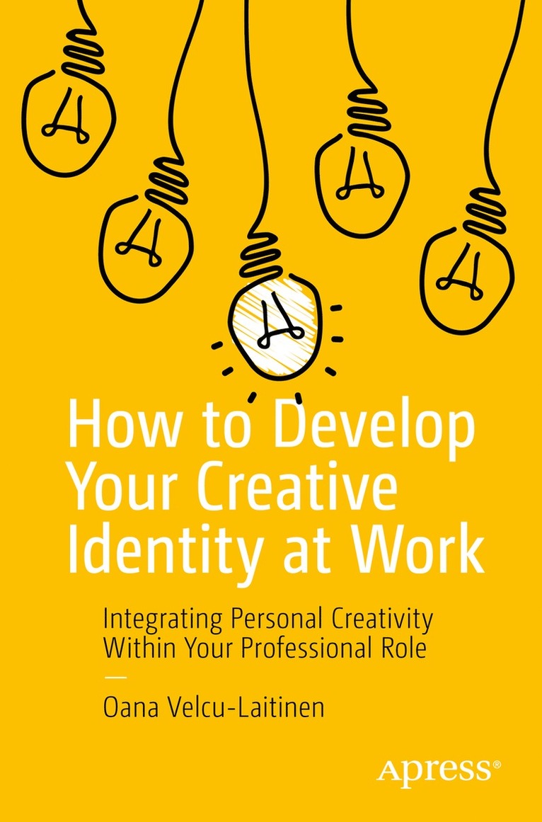 How to Develop Your Creative Identity at Work 1