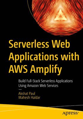 Serverless Web Applications with AWS Amplify 1