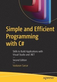 bokomslag Simple and Efficient Programming with C#