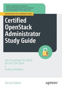 bokomslag Certified OpenStack Administrator Study Guide
