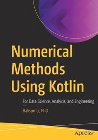 bokomslag Numerical Methods Using Kotlin