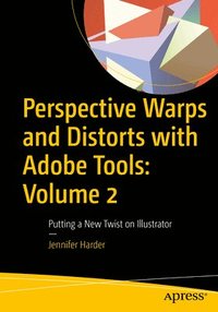 bokomslag Perspective Warps and Distorts with Adobe Tools: Volume 2