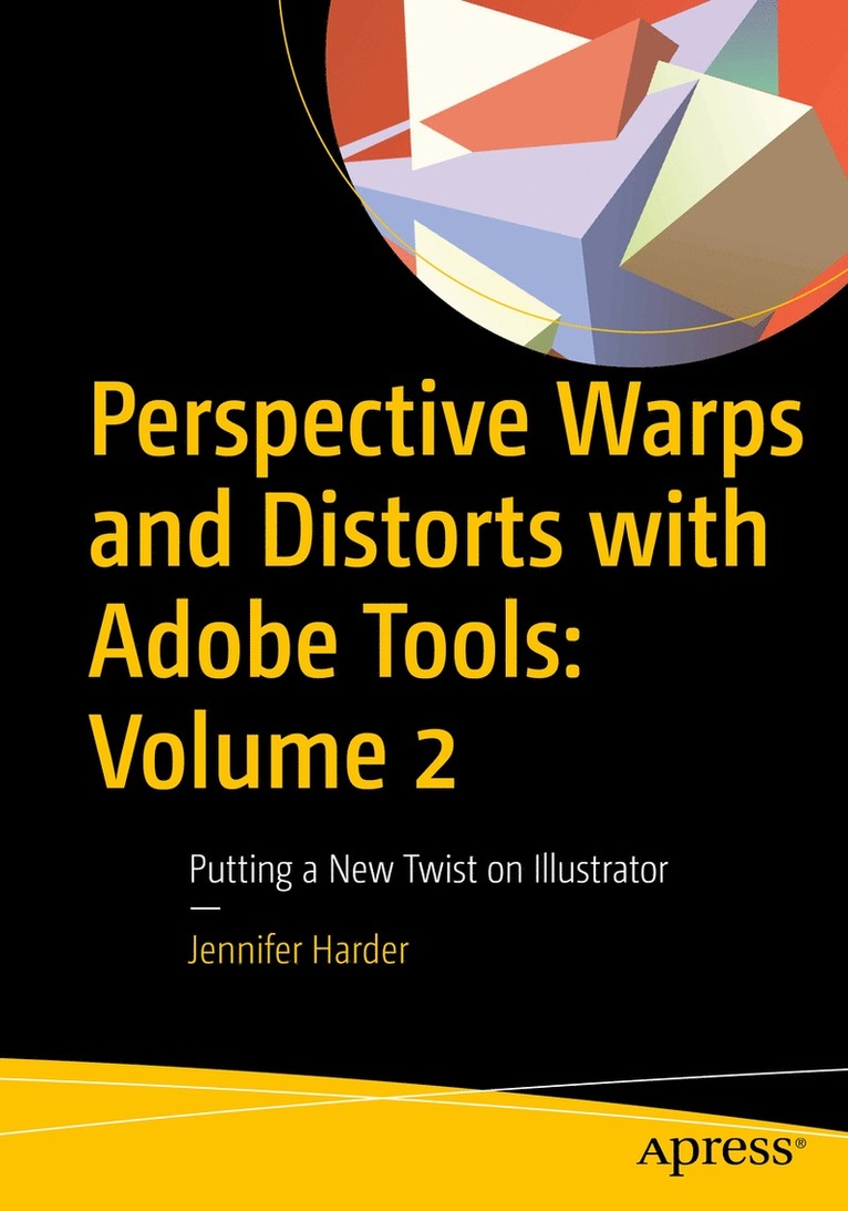 Jennifer Harder - Perspective Warps and Distorts with Adobe Tools: Volume 2, Häftad