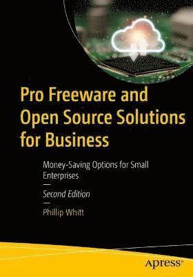 Pro Freeware and Open Source Solutions for Business 1