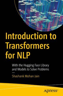 Introduction to Transformers for NLP 1