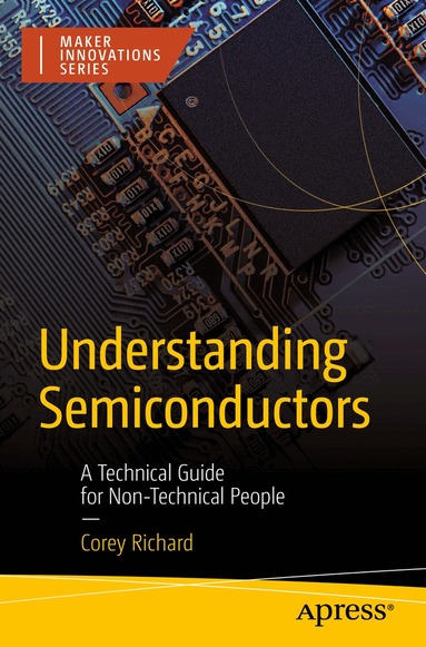 Corey Richard - Understanding Semiconductors, Häftad