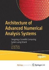 bokomslag Architecture of Advanced Numerical Analysis Systems