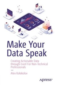 bokomslag Make Your Data Speak