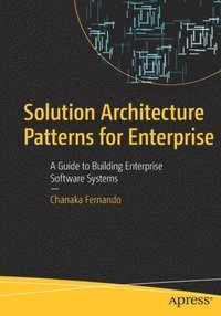 bokomslag Solution Architecture Patterns for Enterprise