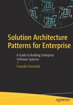 bokomslag Solution Architecture Patterns for Enterprise