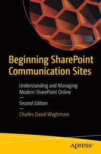 bokomslag Beginning SharePoint Communication Sites