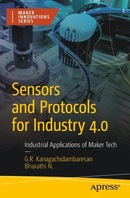 Sensors and Protocols for Industry 4.0 1