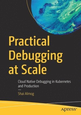 bokomslag Practical Debugging at Scale