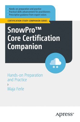 Maja Ferle - SnowPro™ Core Certification Companion, Häftad