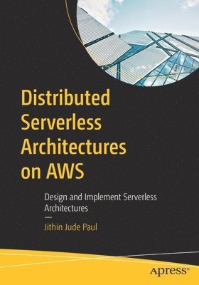 Distributed Serverless Architectures on AWS 1