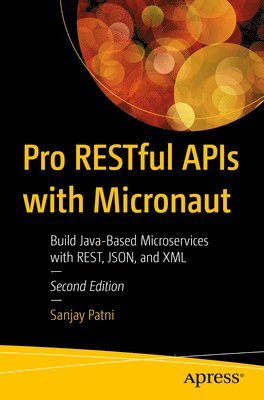 Pro RESTful APIs with Micronaut 1