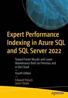 bokomslag Expert Performance Indexing in Azure SQL and SQL Server 2022