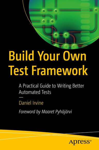 bokomslag Build Your Own Test Framework