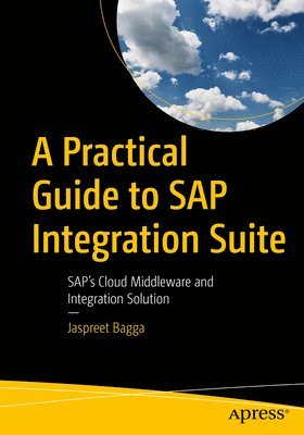 A Practical Guide to SAP Integration Suite 1