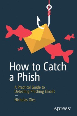 How to Catch a Phish 1