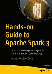 bokomslag Hands-on Guide to Apache Spark 3