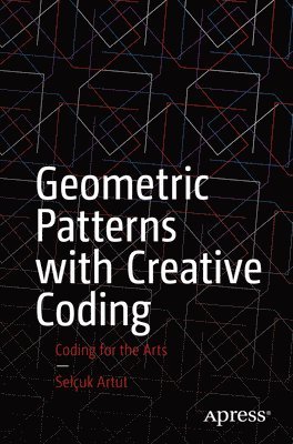 bokomslag Geometric Patterns with Creative Coding
