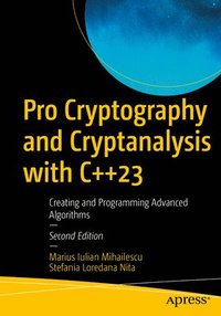 bokomslag Pro Cryptography and Cryptanalysis with C++23