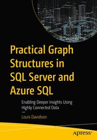 bokomslag Practical Graph Structures in SQL Server and Azure SQL