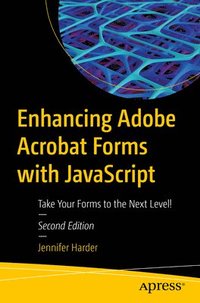 bokomslag Enhancing Adobe Acrobat Forms with JavaScript