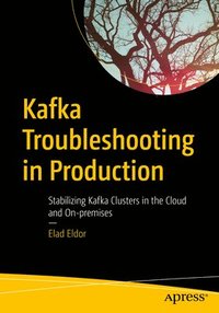 bokomslag Kafka Troubleshooting in Production