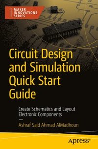 bokomslag Circuit Design and Simulation Quick Start Guide