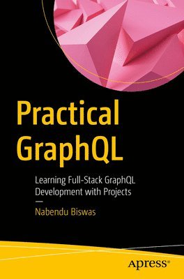 bokomslag Practical GraphQL