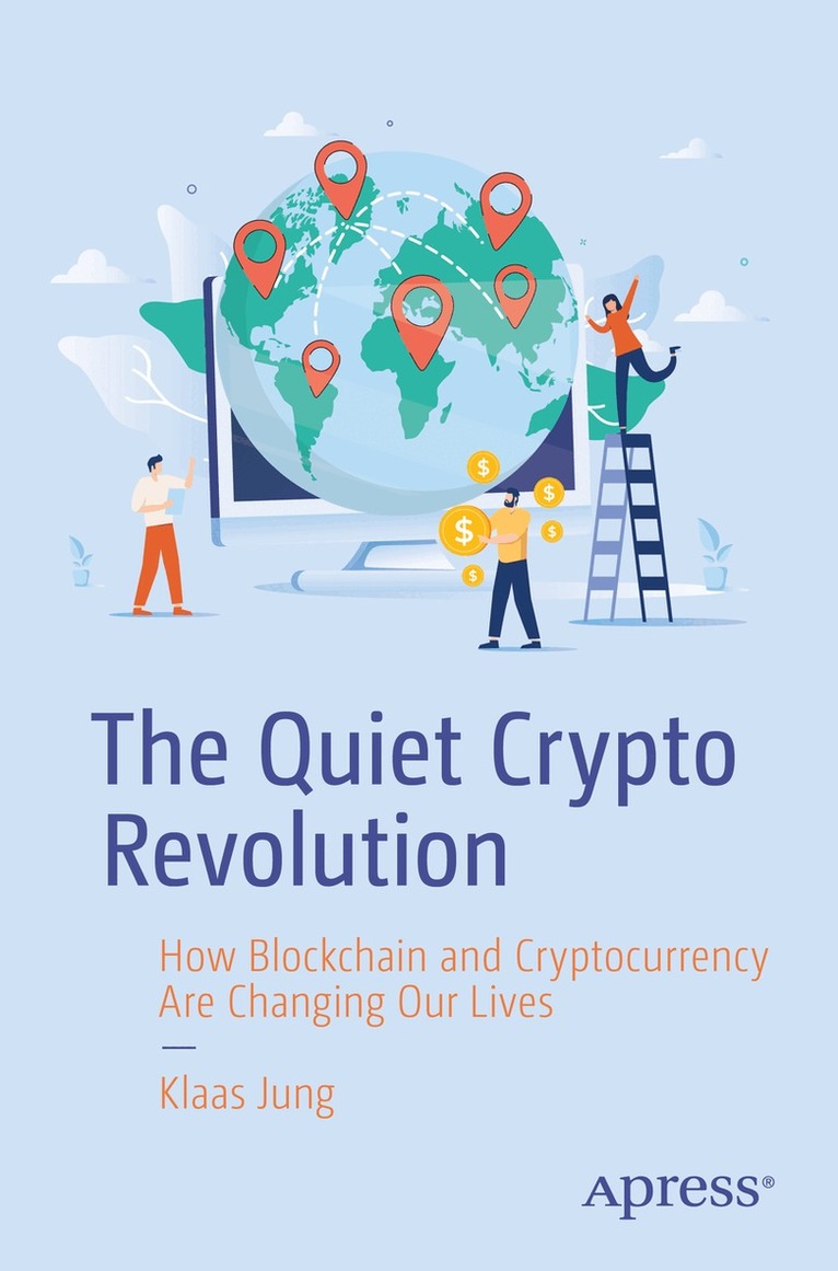 Klaas Jung - Quiet Crypto Revolution, Häftad