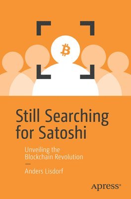 Still Searching for Satoshi 1