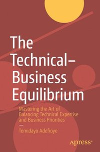 bokomslag The TechnicalBusiness Equilibrium