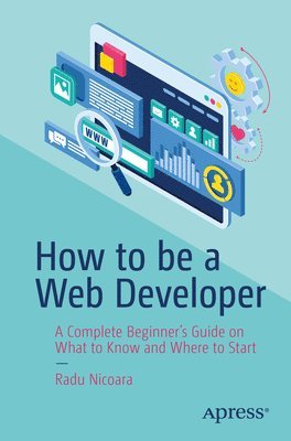 bokomslag How to be a Web Developer