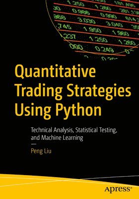 bokomslag Quantitative Trading Strategies Using Python