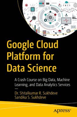 Google Cloud Platform for Data Science 1